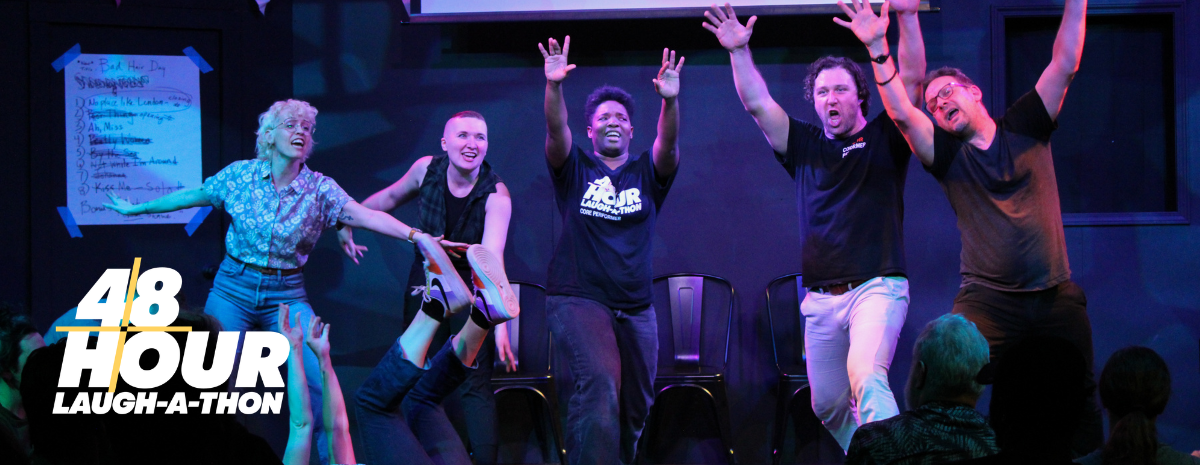 48 Hour Laugh-A-Thon